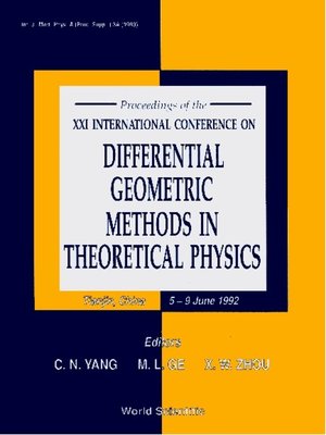 cover image of Differential Geometric Methods In Theoretical Physics--Proceedings of the Xxi International Conference